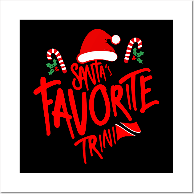 Santa's Favorite Trini - Trinidad Christmas Wall Art by Trinidad Slang Clothing